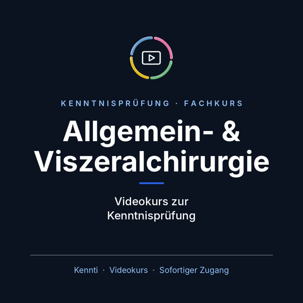 Allgemein- & Viszeralchirurgie – Kennti